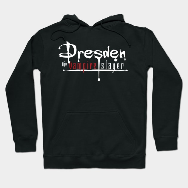 Dresden The Vampire Slayer Hoodie by Lor